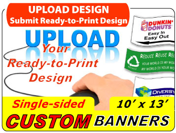 Upload Your 10x13 Custom Banner Design