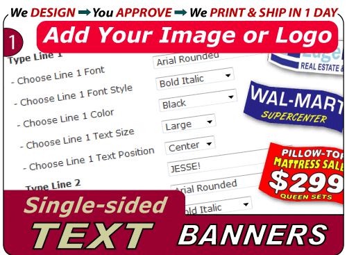 Single Sided Text Banners Fast Cheap 1daybanner Com